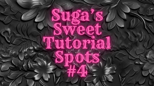 Suga’s Tutorial #4 Sweet Spots
